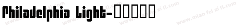 Philadelphia Light字体转换
